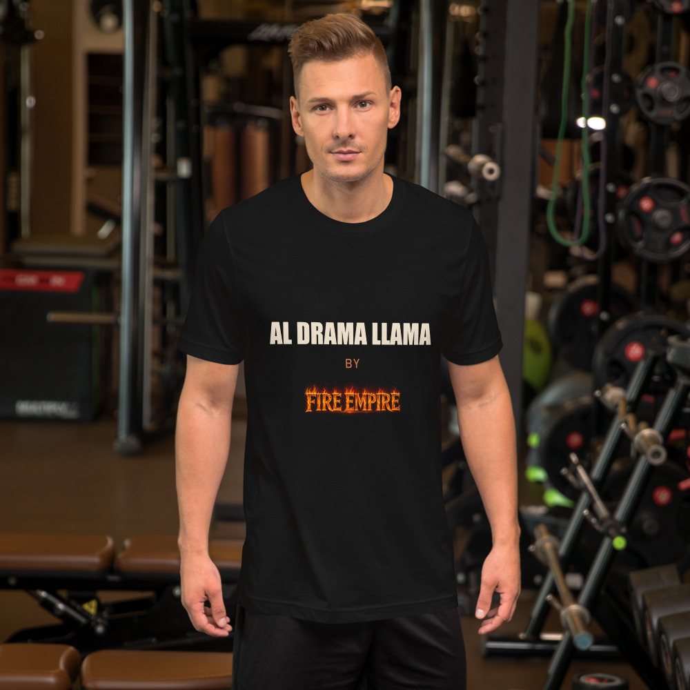 Al Drama Llama By Fire Empire Tee