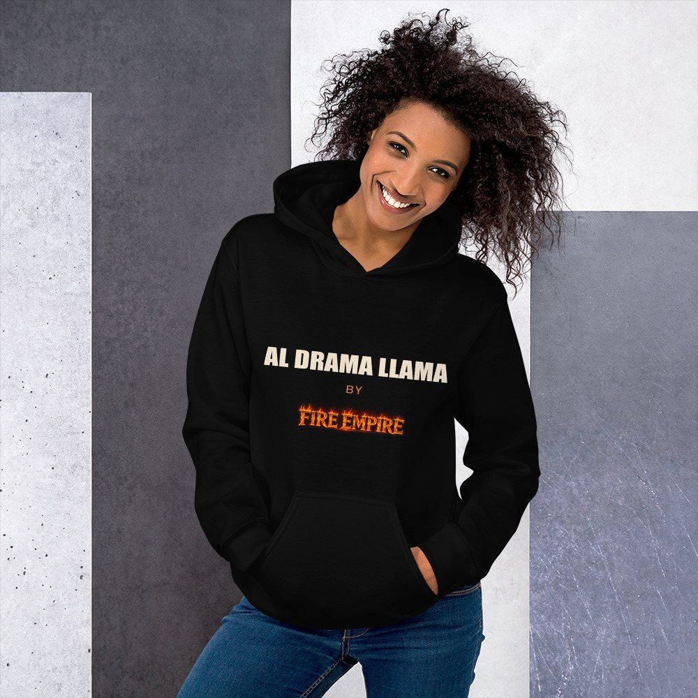 Al Drama Llama By Fire Empire Hoodie Front