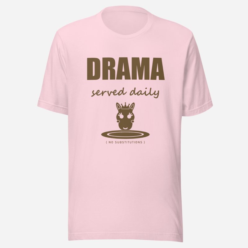 Al Drama Llama Drama Served Daily Comic Relief Tee Soft Pink