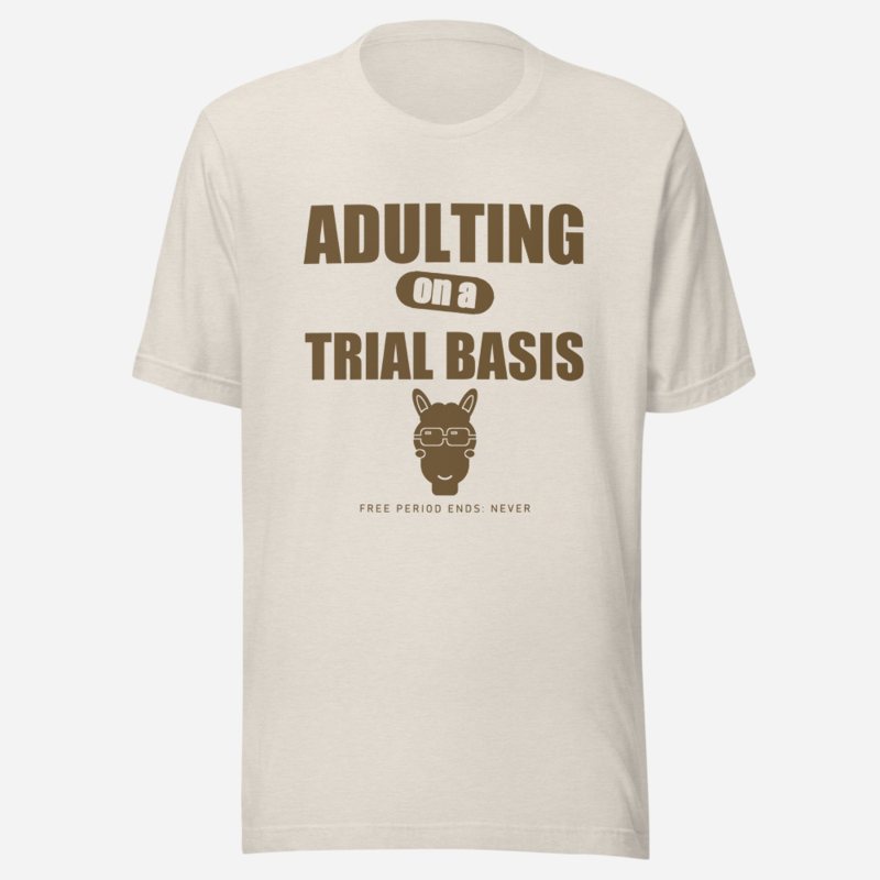 Al Drama Llama Adulting On A Trial Basis Comic Relief Tee Heather Dust