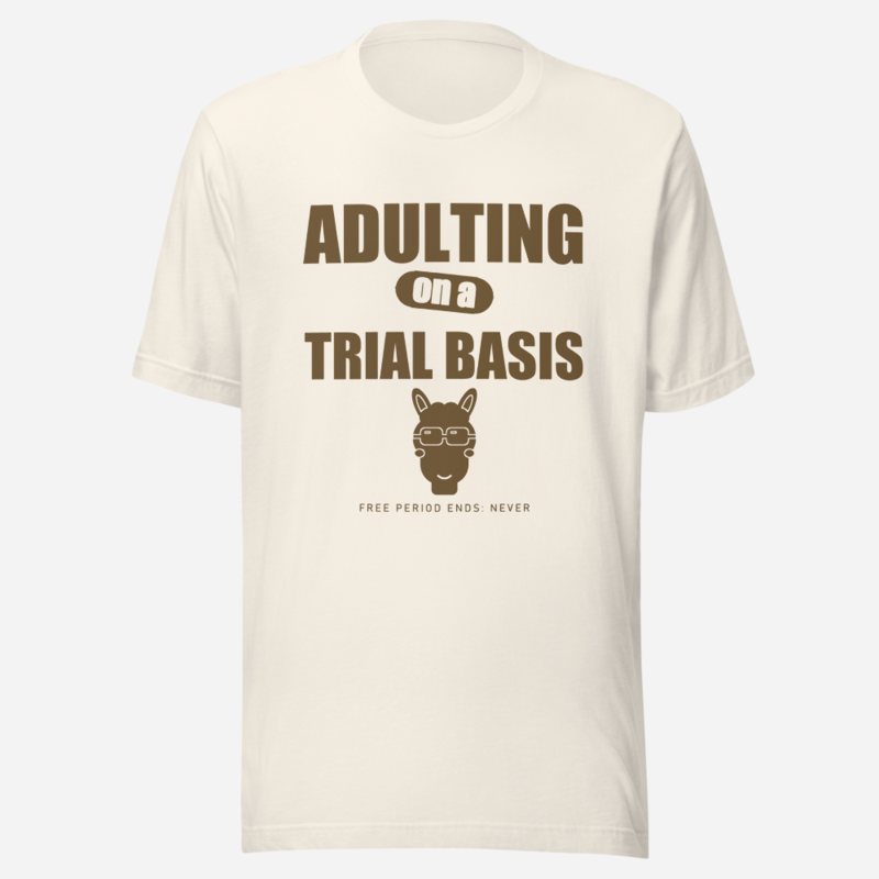 Al Drama Llama Adulting On A Trial Basis Comic Relief Tee Vintage White